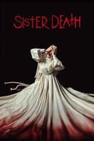 مشاهدة فيلم Sister Death 2023 مترجم