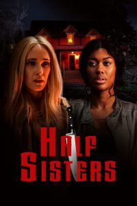 مشاهدة فيلم Half Sisters 2023 مترجم