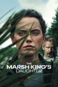 مشاهدة فيلم The Marsh King’s Daughter 2023 مترجم