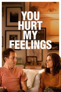 مشاهدة فيلم You Hurt My Feelings 2023 مترجم