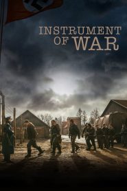 مشاهدة فيلم Instrument of War 2017 مترجم