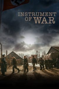 مشاهدة فيلم Instrument of War 2017 مترجم