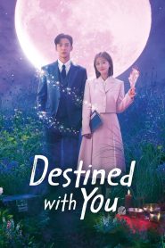 مسلسل Destined with You