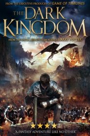 مشاهدة فيلم The Dark Kingdom 2019 مترجم