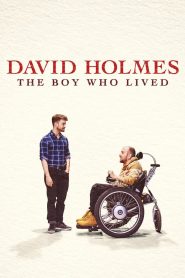 مشاهدة فيلم David Holmes: The Boy Who Lived 2023 مترجم