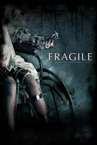 مشاهدة فيلم Fragile 2005 مترجم