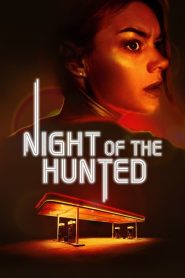 مشاهدة فيلم Night of the Hunted 2023 مدبلج