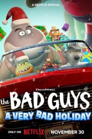 مشاهدة فيلم The Bad Guys: A Very Bad Holiday 2023 مترجم