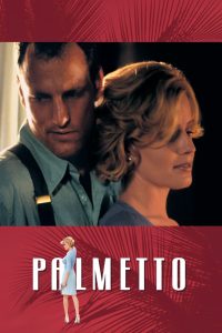 مشاهدة فيلم Palmetto 1998 مترجم