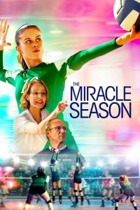 مشاهدة فيلم The Miracle Season 2018 مترجم