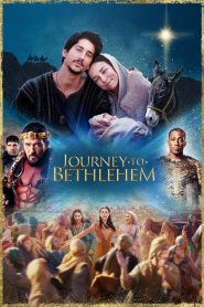 مشاهدة فيلم Journey to Bethlehem 2023 مترجم