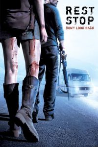 مشاهدة فيلم Rest Stop: Don’t Look Back 2008 مترجم