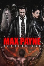 مشاهدة فيلم Max Payne Retribution 2017 مترجم