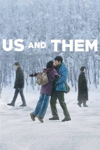 مشاهدة فيلم Us and Them 2018 مترجم