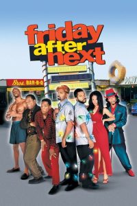 مشاهدة فيلم Friday After Next 2002 مترجم