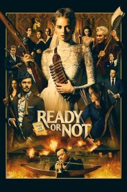 فيلم Ready or Not 2019 مترجم