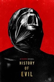 مشاهدة فيلم History of Evil 2024 مترجم