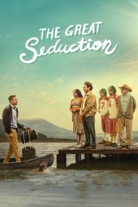 فيلم The Great Seduction 2023 مترجم