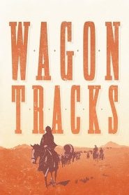 فيلم Wagon Tracks 1919 مترجم