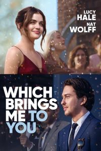 فيلم Which Brings Me to You 2023 مترجم