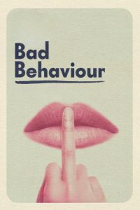 فيلم Bad Behaviour 2023 مترجم