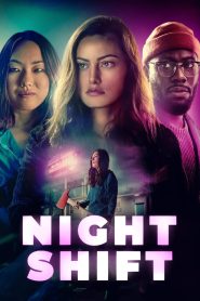 مشاهدة فيلم Night Shift 2023 مترجم