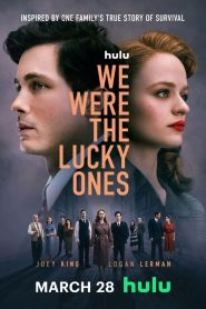 We Were the Lucky Ones: الموسم 1