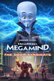 مشاهدة فيلم Megamind vs. The Doom Syndicate 2024 مترجم