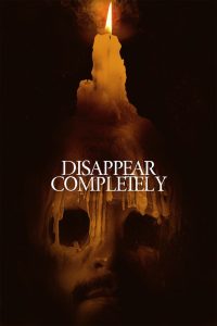 فيلم Disappear Completely 2022 مترجم