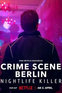 مسلسل Crime Scene Berlin: Nightlife Killer