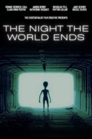 فيلم The Night the World Ends 2024 مترجم