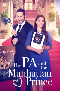 فيلم The PA and the Manhattan Prince 2023 مترجم