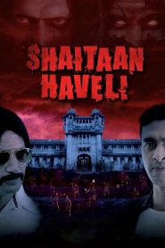 مسلسل Shaitaan Haveli