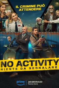 مسلسل No Activity: Niente da Segnalare