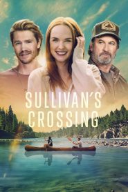 مسلسل Sullivan’s Crossing