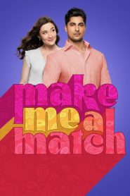 مشاهدة فيلم Make Me a Match 2023 مترجم