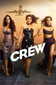 مشاهدة فيلم Crew 2024 مترجم