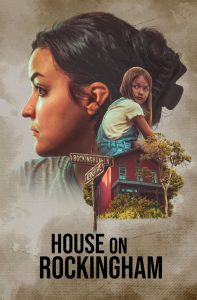 مشاهدة فيلم House on Rockingham 2024 مترجم