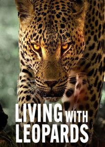 فيلم Living with Leopards 2024 مترجم