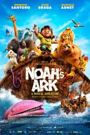 فيلم Noah’s Ark 2024 مترجم