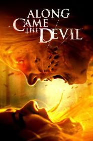 مشاهدة فيلم Along Came the Devil 2018 مترجم