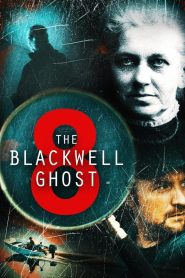 فيلم The Blackwell Ghost 8 2024 مترجم