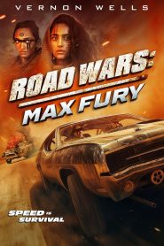 فيلم Road Wars: Max Fury 2024 مترجم