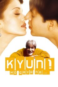 مشاهدة فيلم Kyun! Ho Gaya Na 2004 مدبلج