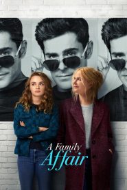 مشاهدة فيلم A Family Affair 2024 مترجم