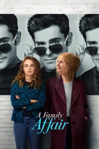 مشاهدة فيلم A Family Affair 2024 مترجم