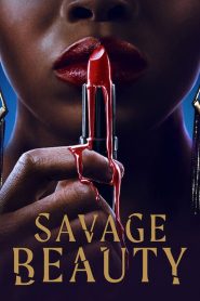 مسلسل Savage Beauty