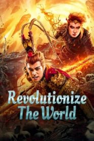 مشاهدة فيلم Revolutionize The World 2024 مترجم