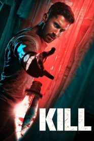 مشاهدة فيلم Kill 2023 مترجم