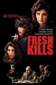 مشاهدة فيلم Fresh Kills 2023 مترجم